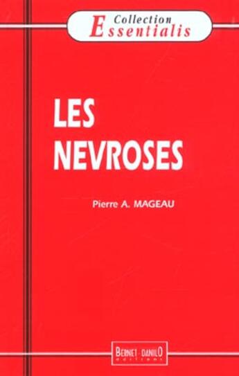 Couverture du livre « Nevroses (Les) N.31 » de Mageau Pierre A. aux éditions Bernet Danilo