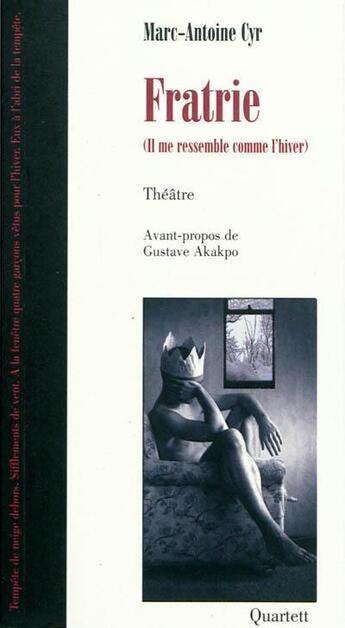 Couverture du livre « Fratrie » de Marc-Antoine Cyr aux éditions Quartett