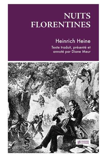 Couverture du livre « Les nuits Florentines » de Diane Meur et Heinrich Heine aux éditions Presses Inverses