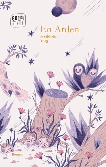 Couverture du livre « En Arden » de Mathilde Hug aux éditions Gorge Bleue