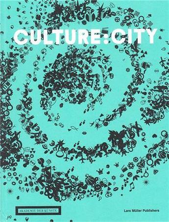 Couverture du livre « Culture: city » de Wang Wilfried aux éditions Lars Muller