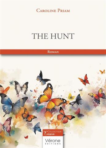 Couverture du livre « The hunt » de Caroline Priam aux éditions Verone