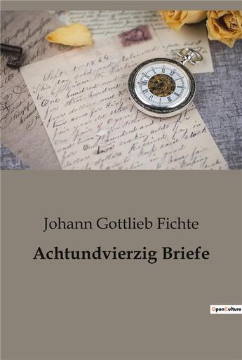 Couverture du livre « Achtundvierzig Briefe » de Fichte Johann G aux éditions Culturea