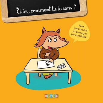 Couverture du livre « Et toi comment tu te sens ? » de Jean - Zad D. aux éditions Utopique