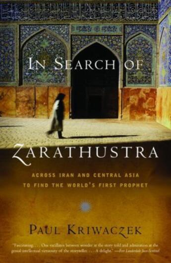 Couverture du livre « In search of zarathustra » de Paul Kriwaczek aux éditions Editions Racine