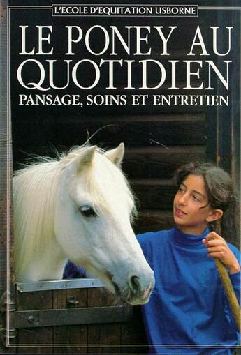 Couverture du livre « Poney au quotidien » de Lucy Smith aux éditions Usborne