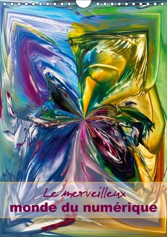 Couverture du livre « Le merveilleux monde du numerique calendrier mural 2018 din - art decoratif digital modernes » de Kr Ll U aux éditions Calvendo