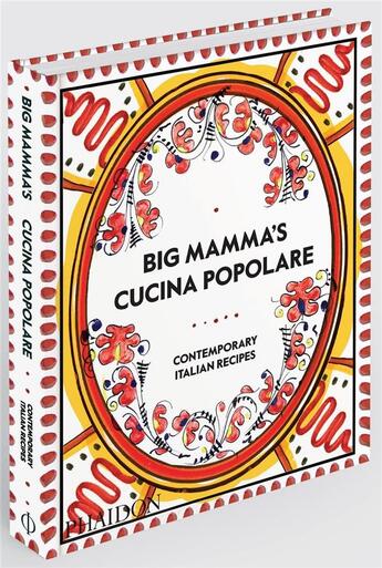 Couverture du livre « Big Mamma's cucina poplare ; contemporary italian recipes » de  aux éditions Phaidon Press