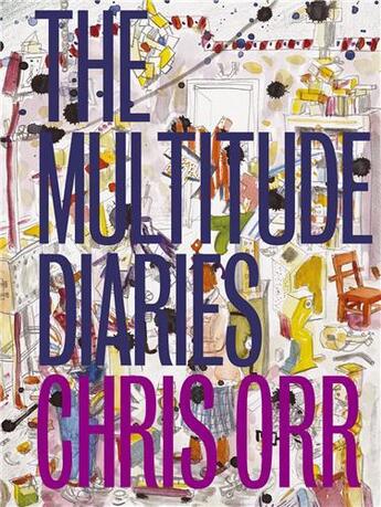 Couverture du livre « Chris orr the multitude diaries » de Orr Chris aux éditions Royal Academy