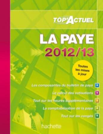 Couverture du livre « Top'actuel : la paye (édition 2012/2013) » de Lestrade aux éditions Hachette Education