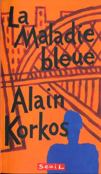 Couverture du livre « La maladie bleue » de Alain Korkos aux éditions Seuil Jeunesse