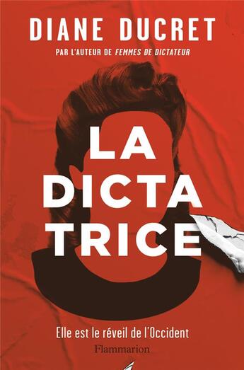 Couverture du livre « La dictatrice » de Diane Ducret aux éditions Flammarion
