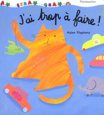 Couverture du livre « J'ai trop a faire ! » de Stephens Helen aux éditions Pere Castor