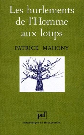 Couverture du livre « Les hurlements de l'homme aux loups » de Mahony P aux éditions Puf