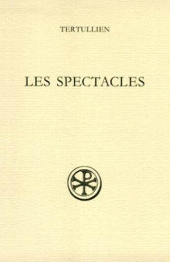 Couverture du livre « Les spectacles » de Tertullien aux éditions Cerf