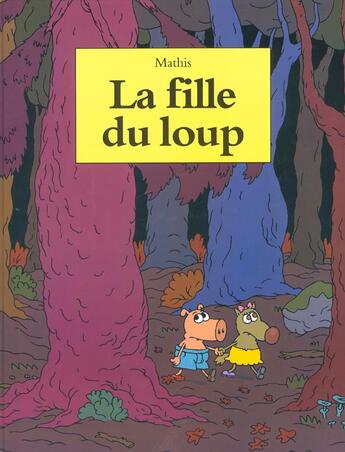 Couverture du livre « La fille du loup » de Jean-Marc Mathis aux éditions Ecole Des Loisirs