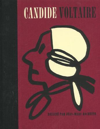 Couverture du livre « Candide ou l'optimisme : d'après l'oeuvre de Voltaire » de Jean-Marc Rochette aux éditions Albin Michel