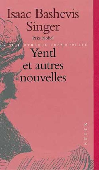 Couverture du livre « Yentl et autres nouvelles » de Isaac Bashevis-Singer aux éditions Stock