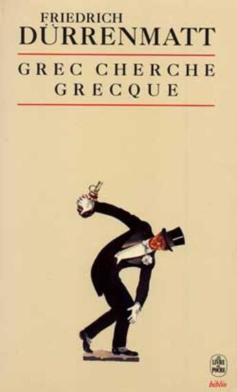 Couverture du livre « Grec cherche grecque » de Durrenmatt-F aux éditions Le Livre De Poche