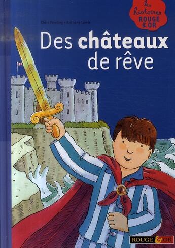 Couverture du livre « Des châteaux de rêve » de Powling/Lewis aux éditions Rouge Et Or