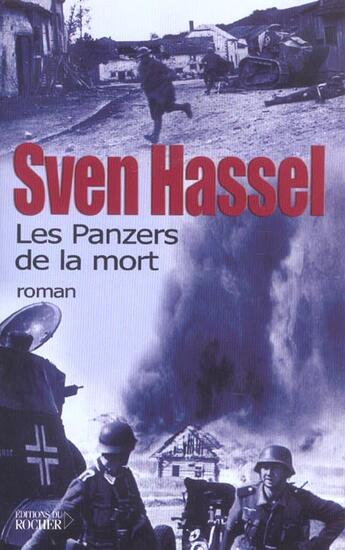 Couverture du livre « Les panzers de la mort » de Sven Hassel aux éditions Rocher