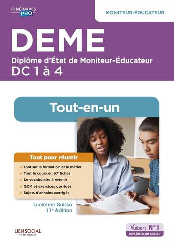 Couverture du livre « DEME diplôme d'Etat de moniteur-éducateur : DC 1 a 4 » de Lucienne Suissa aux éditions Vuibert