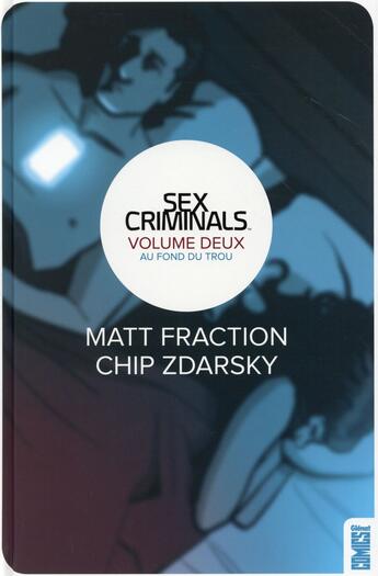 Couverture du livre « Sex criminals t.2 ; au fond du trou » de Matt Fraction et Chip Zdarsky aux éditions Glenat Comics