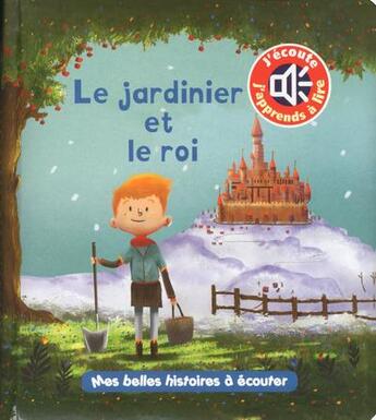 Couverture du livre « Le jardinier et le roi » de Maxime Lebrun aux éditions Thomas Jeunesse