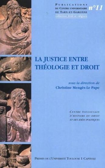 Couverture du livre « La justice entre théologie et droit » de Christine Menges-Le Pape aux éditions Putc