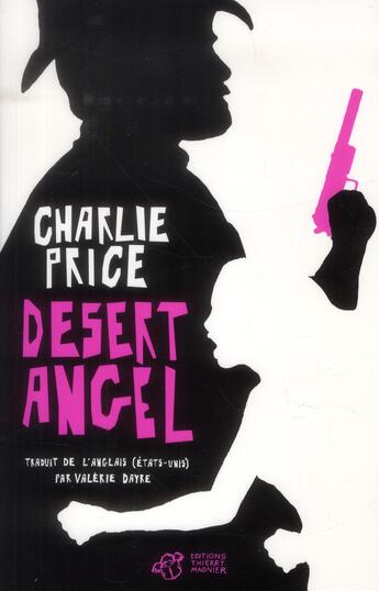 Couverture du livre « Desert Angel » de Charlie Price aux éditions Thierry Magnier