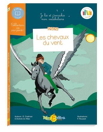 Couverture du livre « Les chevaux du vent » de Ella Coalman et Olivier Dubois Du Nilac aux éditions Recrealire