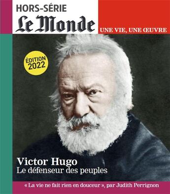 Couverture du livre « Le monde hs une vie/une oeuvre n 53 : victor hugo - mars 2022 » de  aux éditions Le Monde Hors-serie