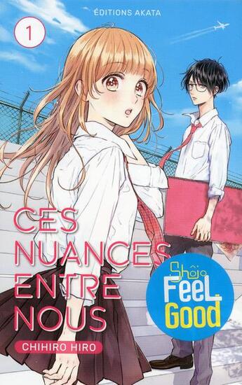 Couverture du livre « Ces nuances entre nous Tome 1 » de Chihiro Hiro aux éditions Akata