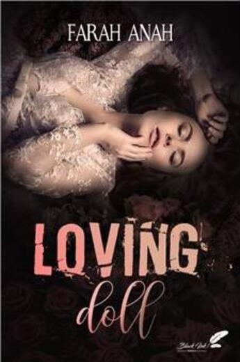 Couverture du livre « Loving doll » de Farah Anah aux éditions Black Ink