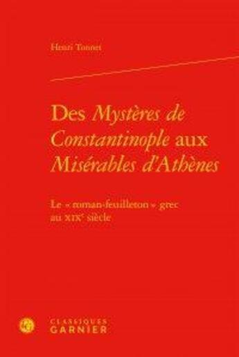 Couverture du livre « Des mystères de Constantinople aux misérables d'Athènes ; le 