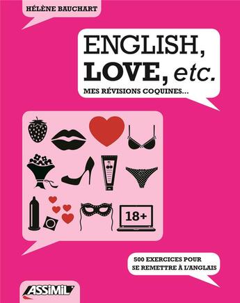 Couverture du livre « Livre english, love, etc » de Helene Bauchart aux éditions Assimil