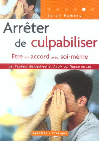 Couverture du livre « Arreter de culpabiliser. nouvelle edition du titre 
