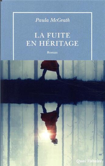 Couverture du livre « La fuite en héritage » de Paula Mcgrath aux éditions Table Ronde