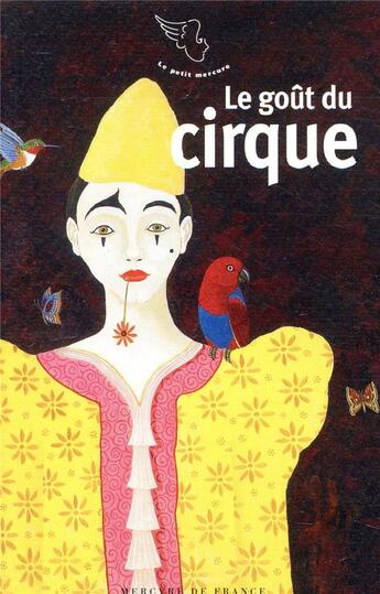 Couverture du livre « Le goût du cirque » de  aux éditions Mercure De France