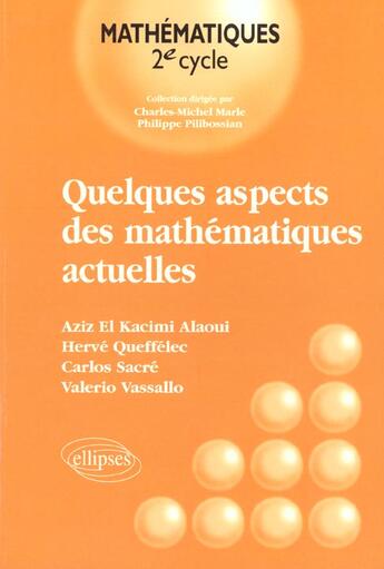 Couverture du livre « Quelques aspects des mathematiques actuelles » de El/Queffelec/Sacr aux éditions Ellipses