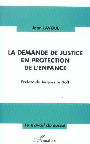 Couverture du livre « La demande de justice en protection de l'enfance » de Jean Lavoue aux éditions L'harmattan