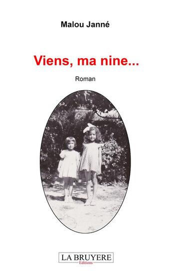 Couverture du livre « Viens, ma nine... » de Malou Janne aux éditions La Bruyere