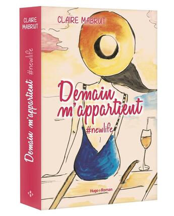 Couverture du livre « Demain m'appartient #new life » de Claire Mabrut aux éditions Hugo Roman