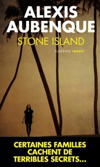 Couverture du livre « Stone island » de Alexis Aubenque aux éditions Toucan