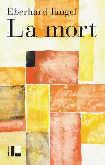 Couverture du livre « La mort » de Eberhard Jungel aux éditions Labor Et Fides