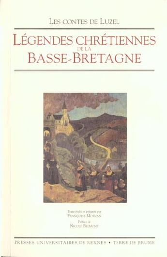 Couverture du livre « Les legendes chretiennes de la basse-bretagne » de Marie Luzel aux éditions Ouest France