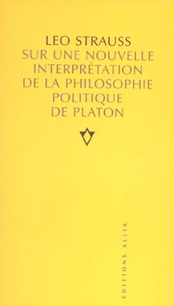 Couverture du livre « Sur une nouvelle interpretation de la philo. politique » de Leo Strauss aux éditions Allia