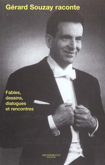 Couverture du livre « Gerard Souzay Raconte » de Gerard Souzay aux éditions Somogy