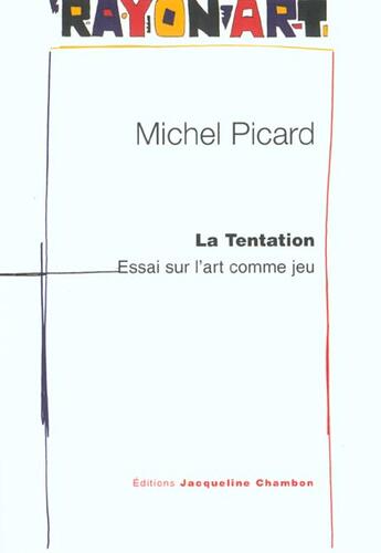 Couverture du livre « Tentation (la) » de Michel Picard aux éditions Jacqueline Chambon