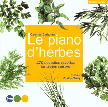 Couverture du livre « Le Piano D'Herbes » de Caroline Darbonne aux éditions Jm Laffont - Lpm